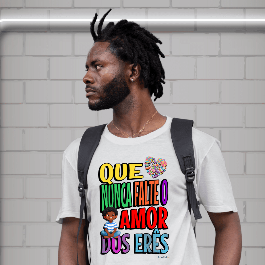 Camiseta - Umbanda - Aláfia- Que nunca falte amor dos Erês Camiseta - Umbanda - Aláfia- Que nunca falte amor dos Erês